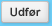 Udfør